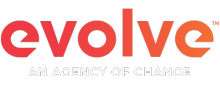 Evolve logo with "An Agency of Change" tagline